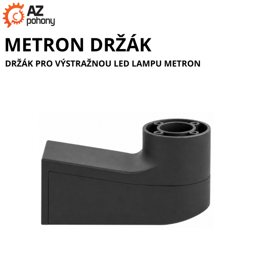 METRON DRŽÁK - držák pro výstražnou LED lampu Metron